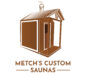 Metch's Custom Saunas Logo